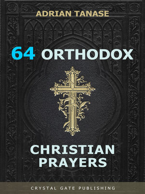 cover image of 64 Orthodox Christian Prayers